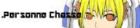 Personne Chasse